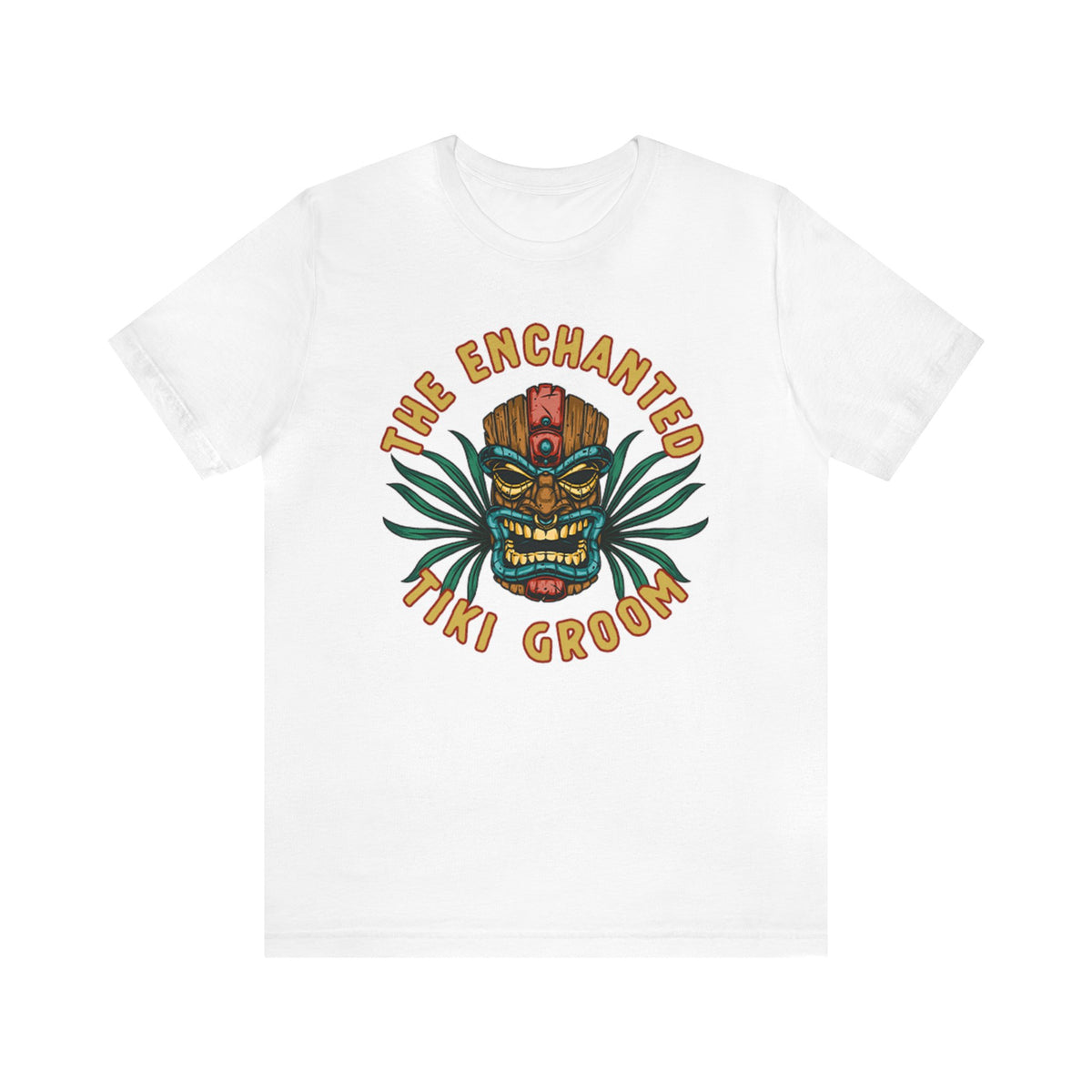 The Enchanted Tiki Groom Bella Canvas Unisex Jersey Short Sleeve Tee