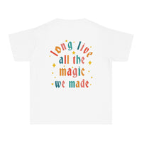 Long Live All The Magic We Made Comfort Colors Youth Midweight Tee