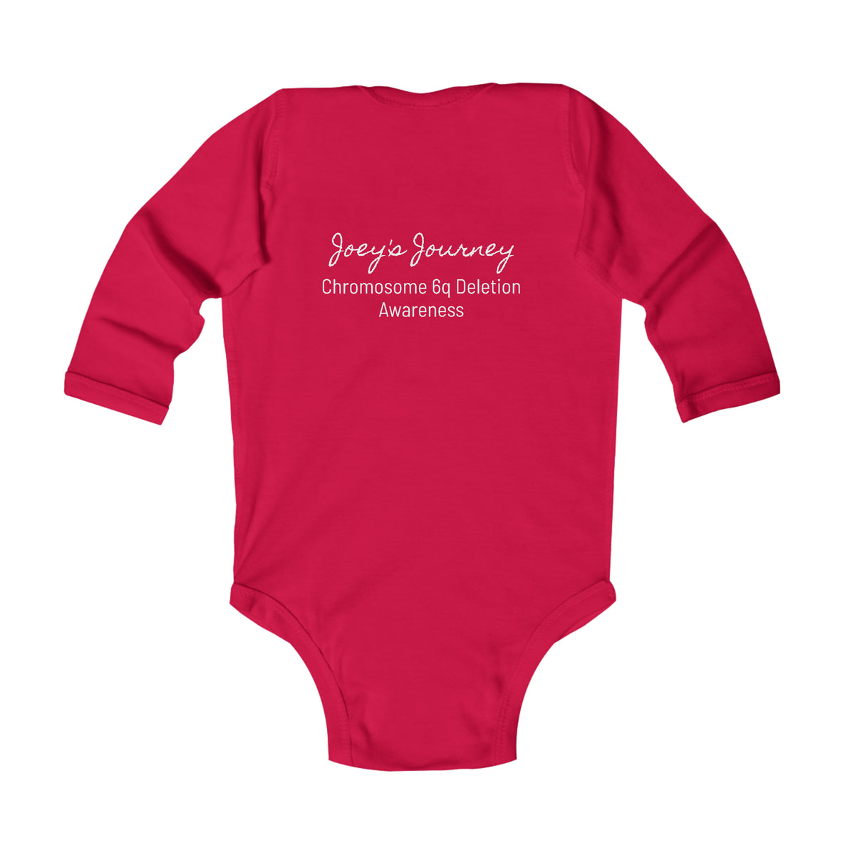 Joey's Journey Chromosome 6q Deletion Awareness Infant Long Sleeve Bodysuit