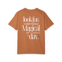 Stay Magical Comfort Colors Unisex Garment-Dyed T-shirt