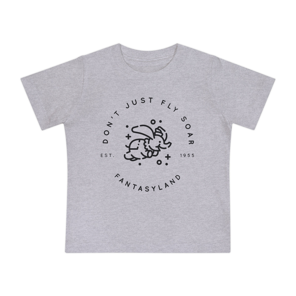 Don't Just Fly Soar Bella Canvas Baby Short Sleeve T-Shirt