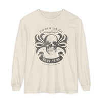 Dead Men Tell No Tales Comfort Colors Unisex Garment-dyed Long Sleeve T-Shirt