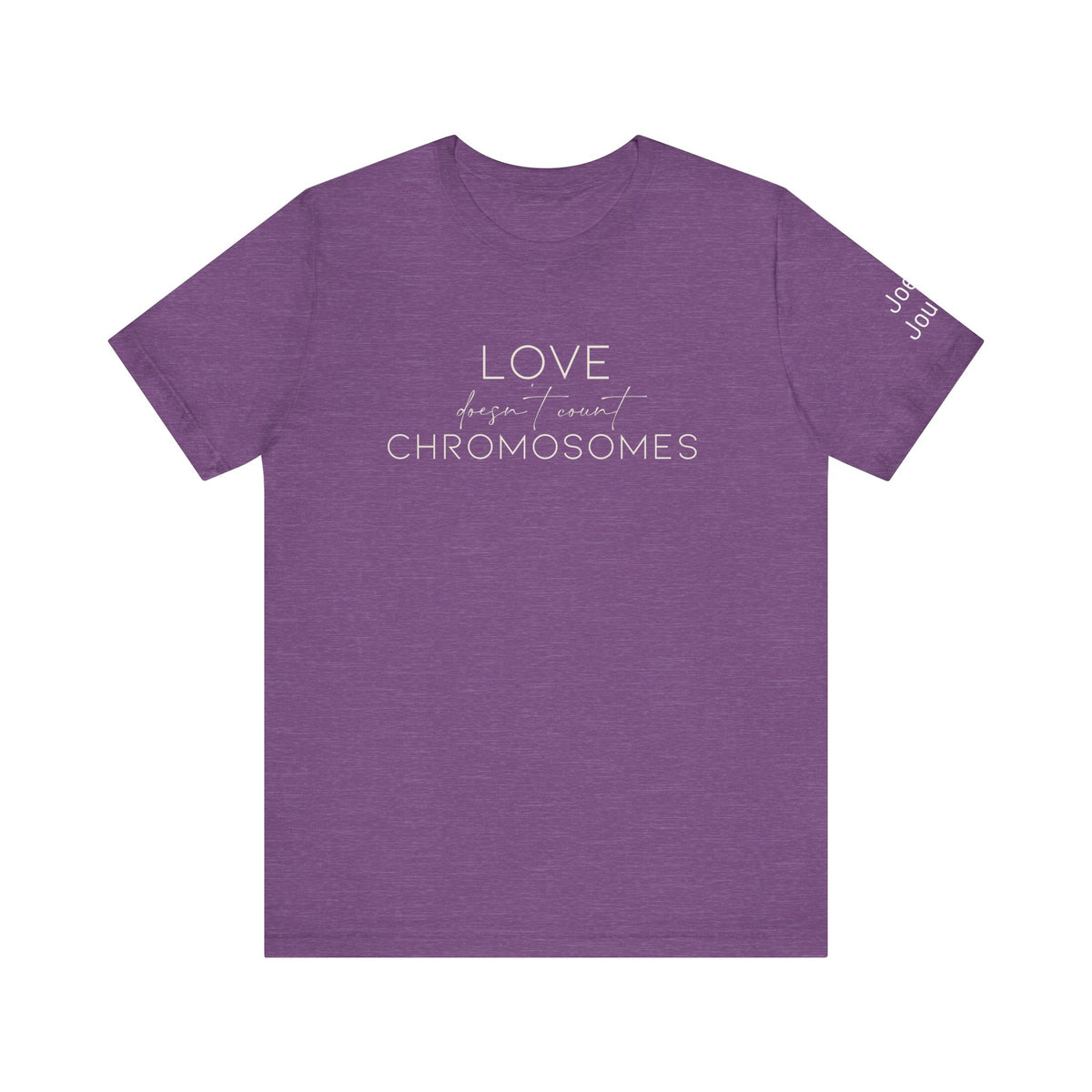 Joey's Journey Chromosome 6q Deletion Awareness Bella Canvas Unisex Jersey Short Sleeve Tee