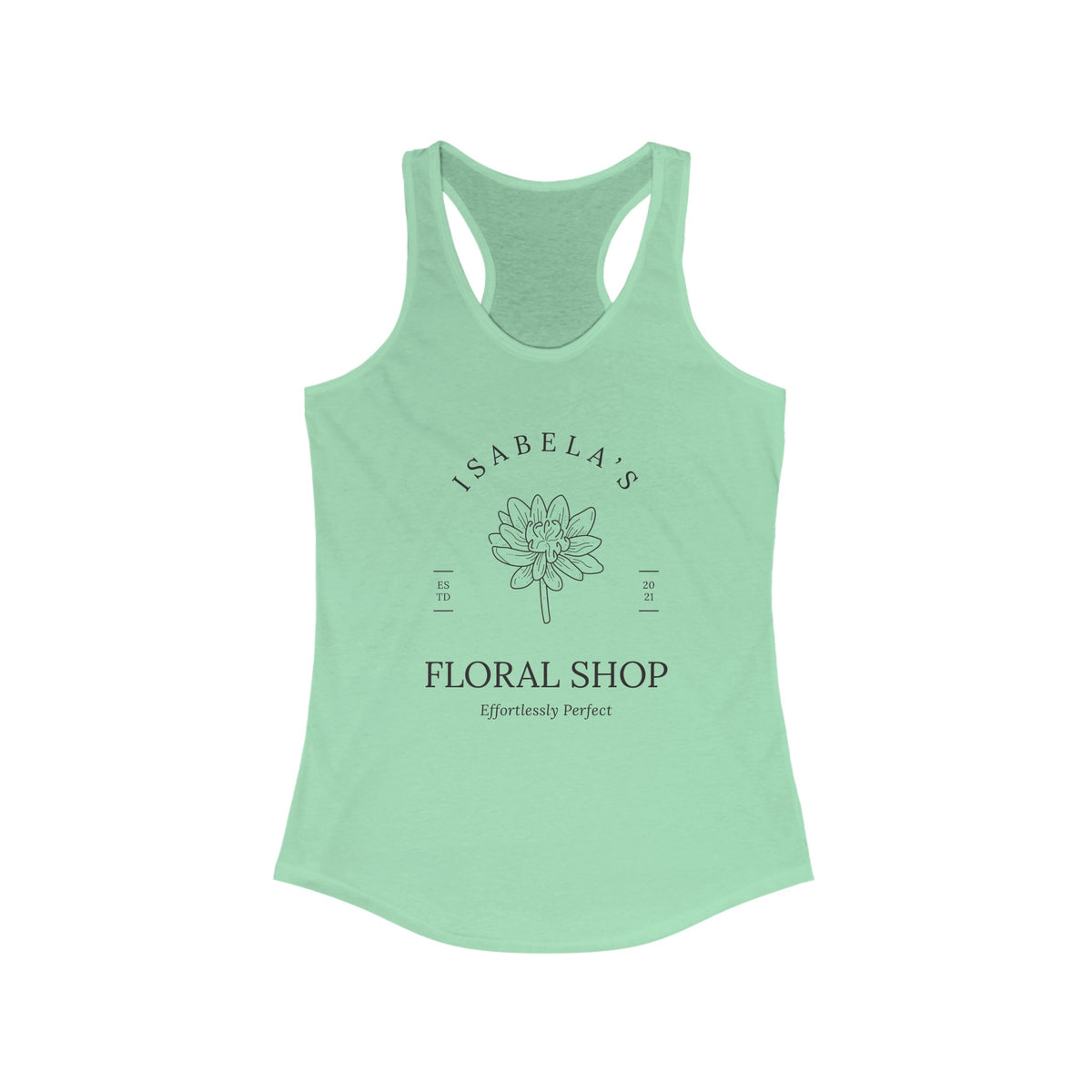 Isabela's Floral Shop Women's Next Level Ideal Racerback Tank