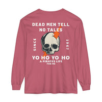 Dead Men Tell No Tales Comfort Colors Unisex Garment-dyed Long Sleeve T-Shirt