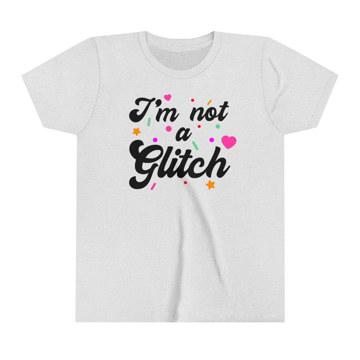I'm Not A Glitch Bella Canvas Youth Short Sleeve Tee