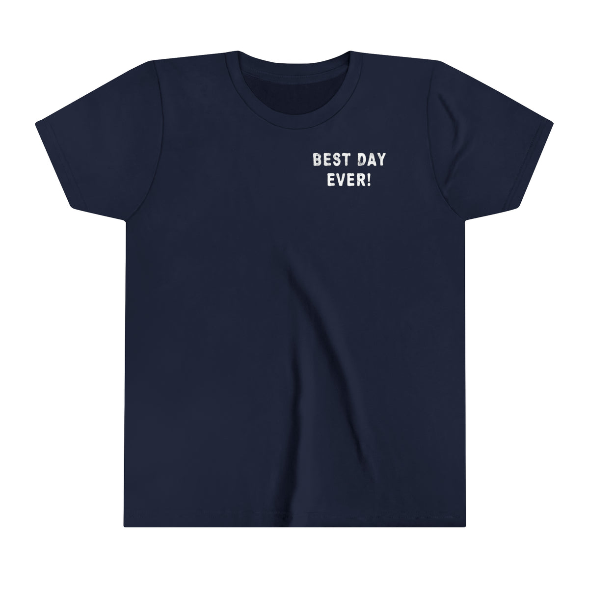 Best Day Ever Bella Canvas Youth Short Sleeve Tee