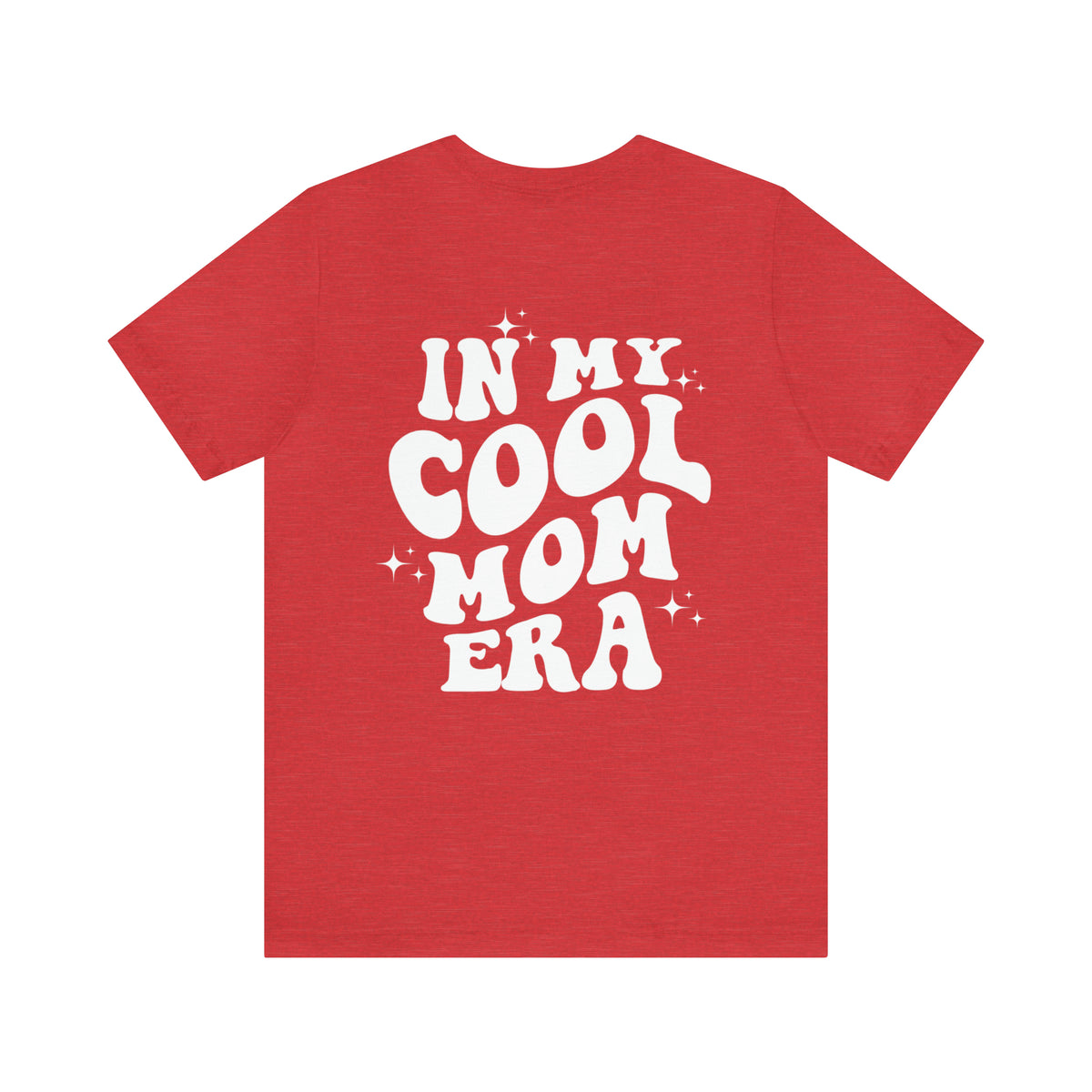 In My Cool Mom Era Bella Canvas Unisex Jersey Short Sleeve Tee