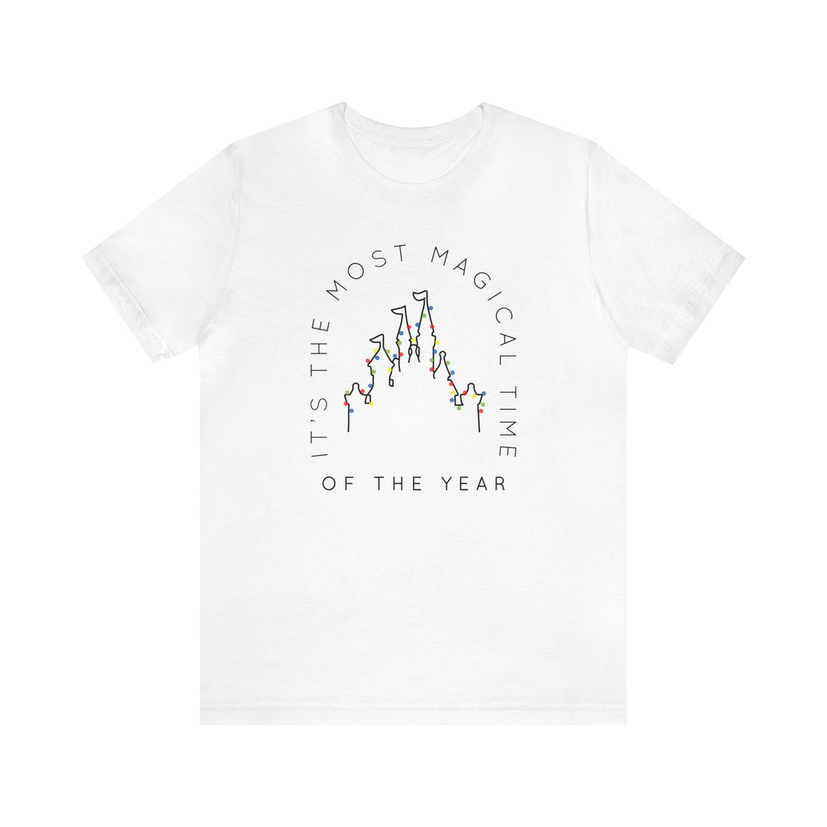 Most Magical Time Of The Year Bella Canvas Unisex Jersey Short Sleeve Tee