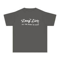 Long Live All The Magic We Made Comfort Colors Youth Midweight Tee