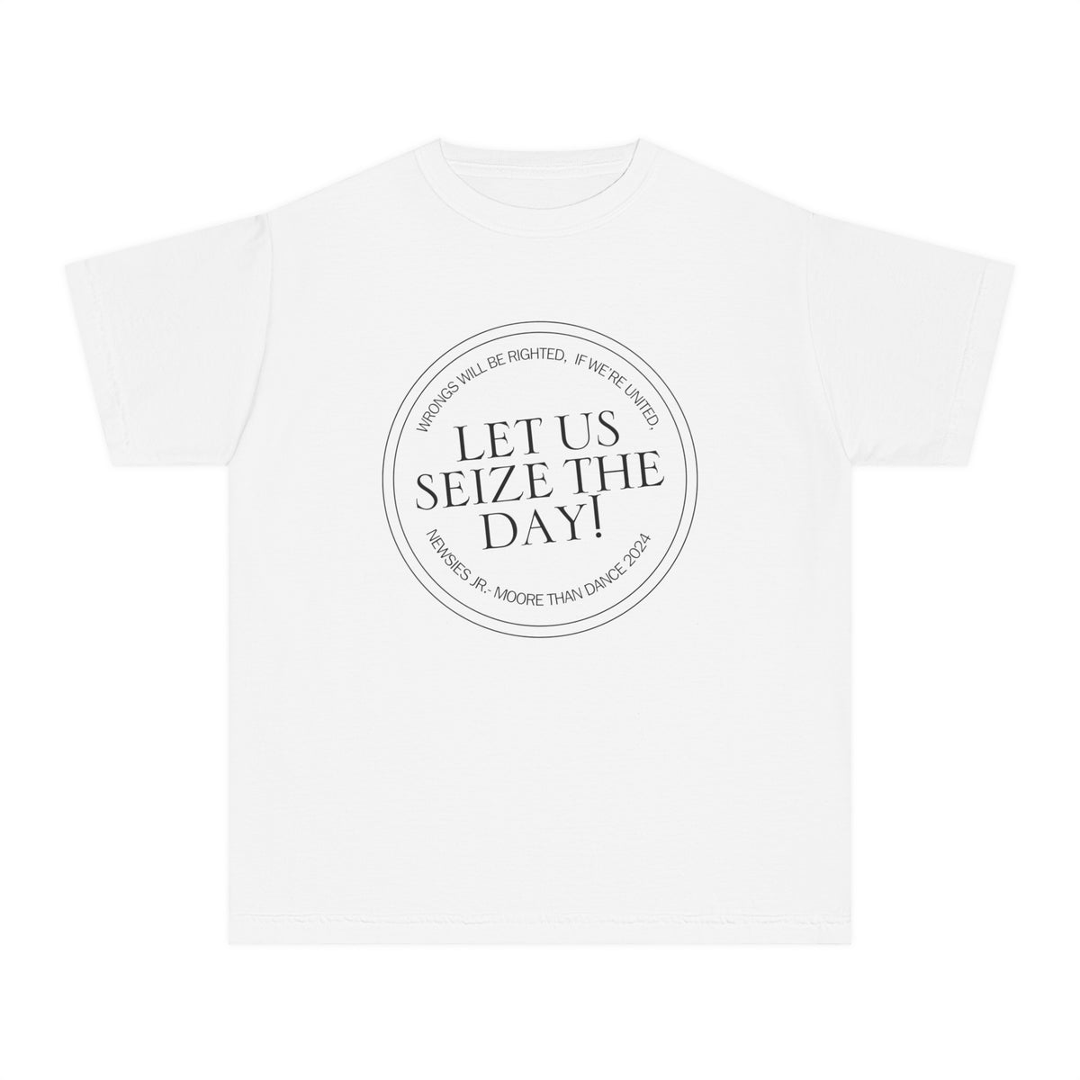 Let Us Seize The Day Comfort Colors Youth Midweight Tee