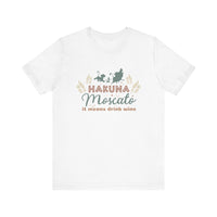 Hakuna Moscato Bella Canvas Unisex Jersey Short Sleeve Tee