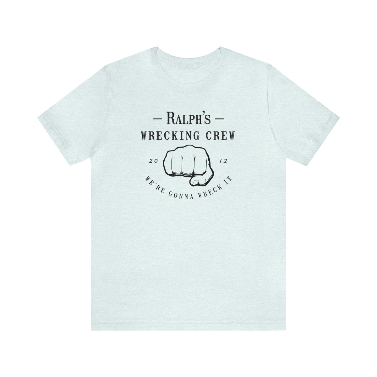 Ralph’s Wrecking Crew Bella Canvas Unisex Jersey Short Sleeve Tee
