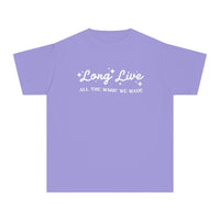 Long Live All The Magic We Made Comfort Colors Youth Midweight Tee