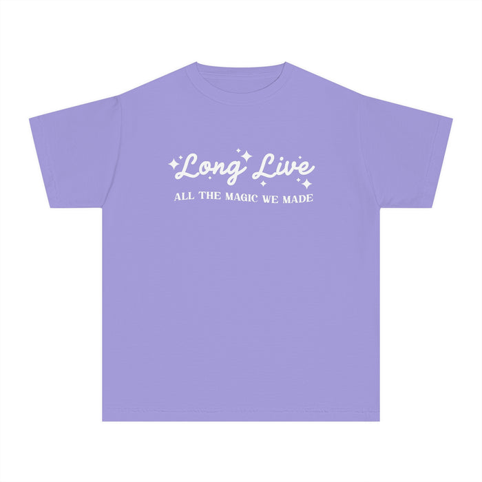 Long Live All The Magic We Made Comfort Colors Youth Midweight Tee