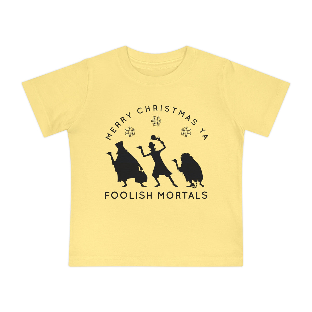 Merry Christmas Ya Foolish Mortals Bella Canvas Baby Short Sleeve T-Shirt