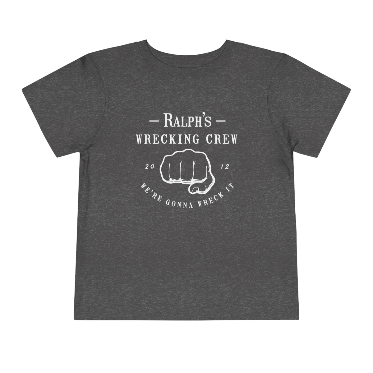Ralph’s Wrecking Crew Bella Canvas Toddler Short Sleeve Tee