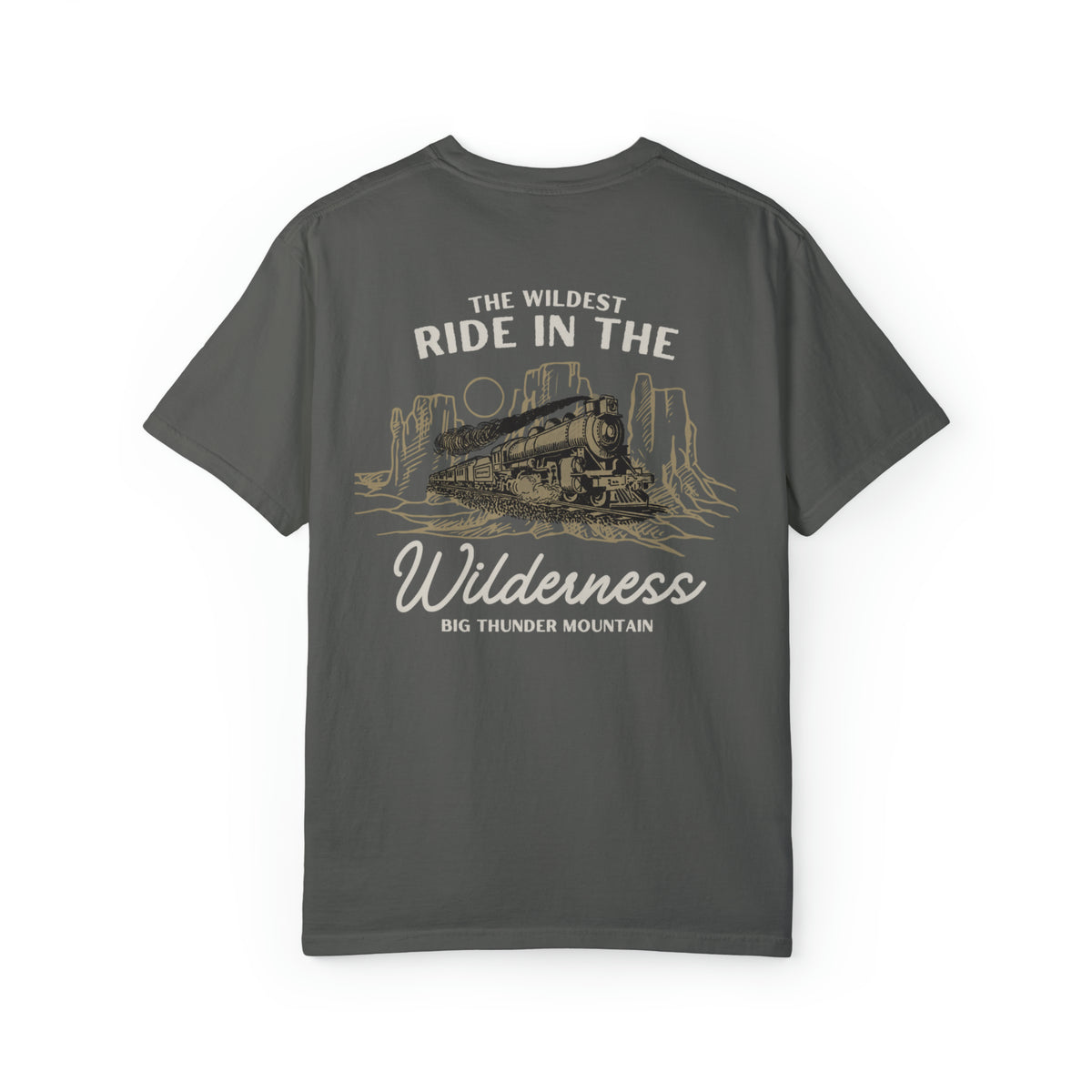 The Wildest Ride in the Wilderness Comfort Colors Unisex Garment-Dyed T-shirt