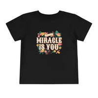 The Miracle Is You Bella Canvas Toddler Short Sleeve Tee