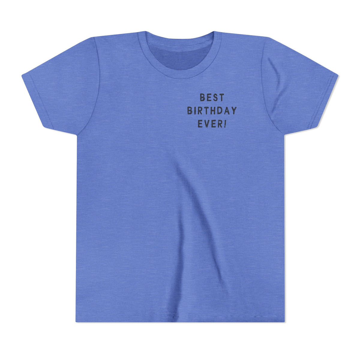 Best Birthday Ever Bella Canvas Youth Short Sleeve Tee