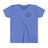 Best Birthday Ever Bella Canvas Youth Short Sleeve Tee