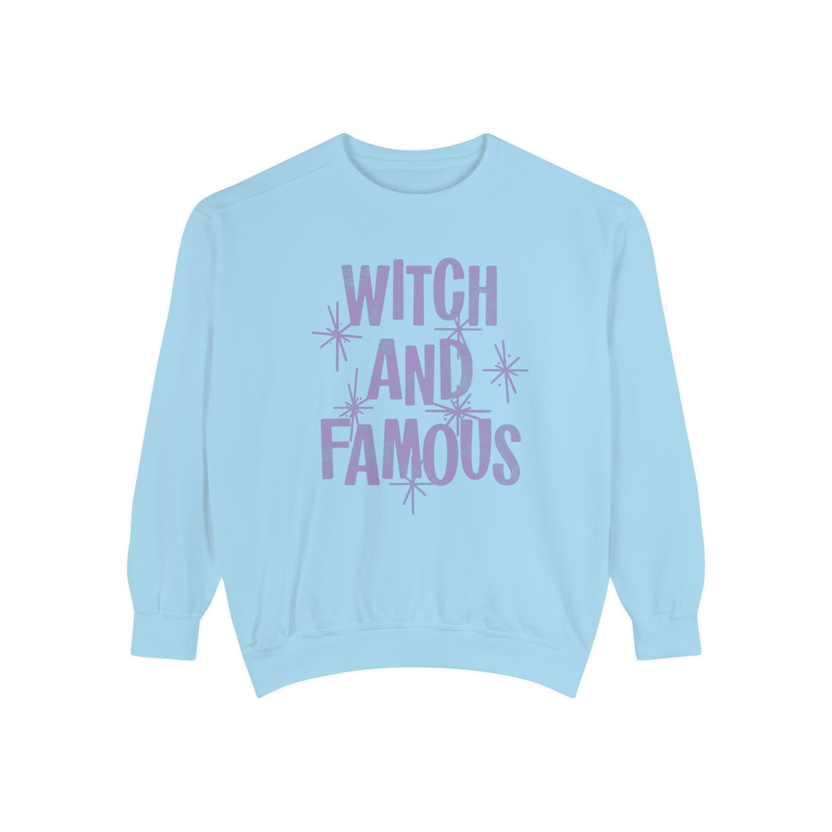 Witch and Famous Comfort Colors Unisex Garment-Dyed Sweatshirt