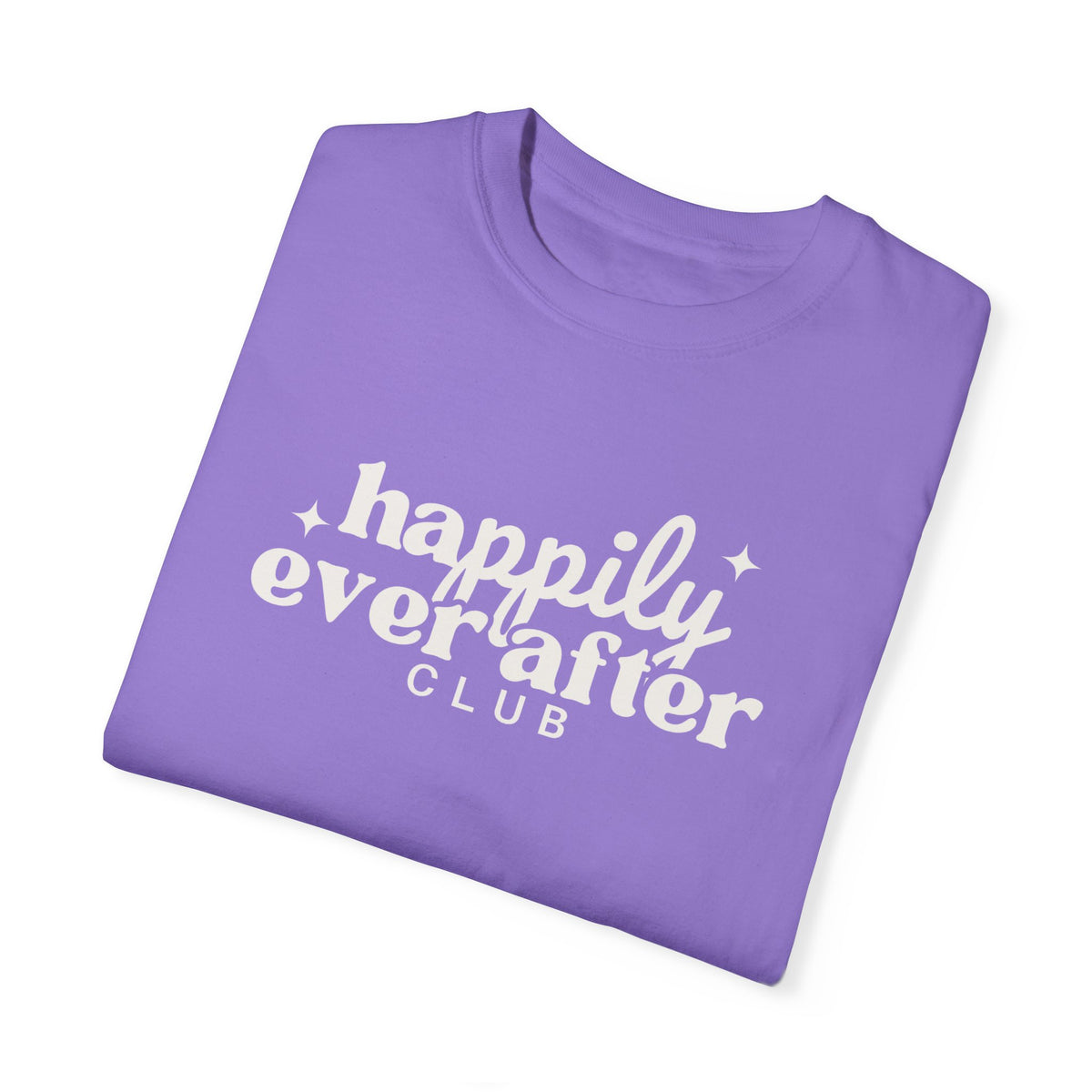 Happily Ever After Club Comfort Colors Unisex Garment-Dyed T-shirt