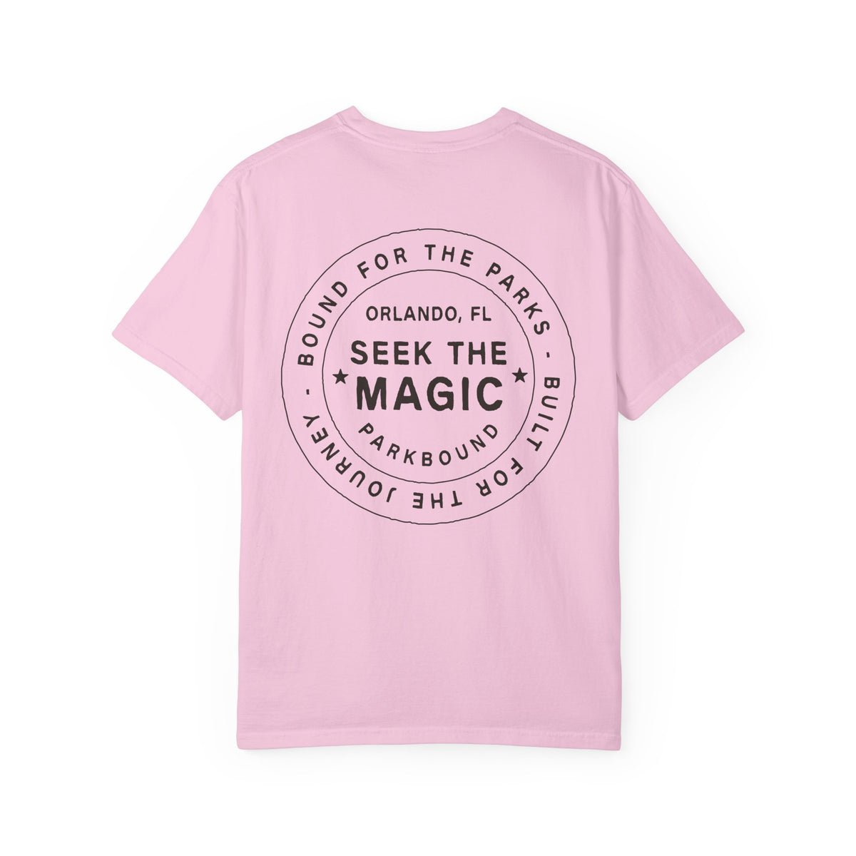 Seek the Magic Comfort Colors Unisex Garment-Dyed T-shirt