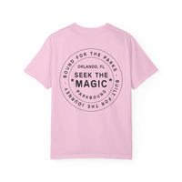 Seek the Magic Comfort Colors Unisex Garment-Dyed T-shirt