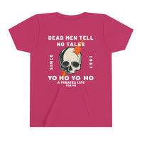 Dead Men Tell No Tales Bella Canvas Youth Short Sleeve Tee