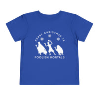 Merry Christmas Ya Foolish Mortals Bella Canvas Toddler Short Sleeve Tee