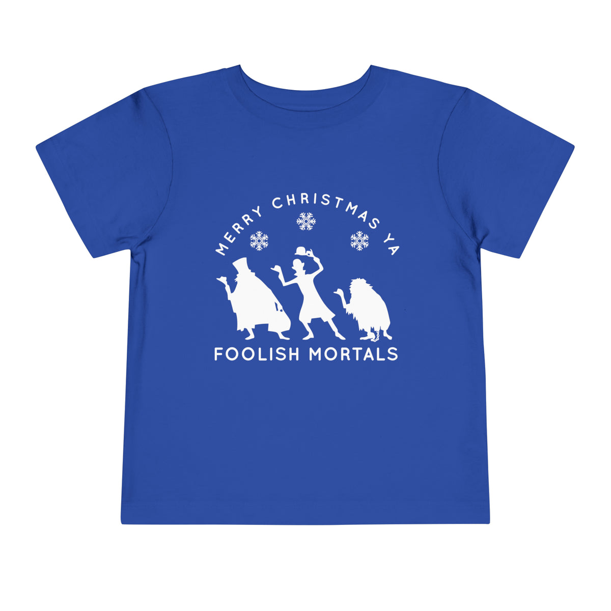 Merry Christmas Ya Foolish Mortals Bella Canvas Toddler Short Sleeve Tee