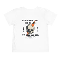Dead Men Tell No Tales Bella Canvas Toddler Short Sleeve Tee