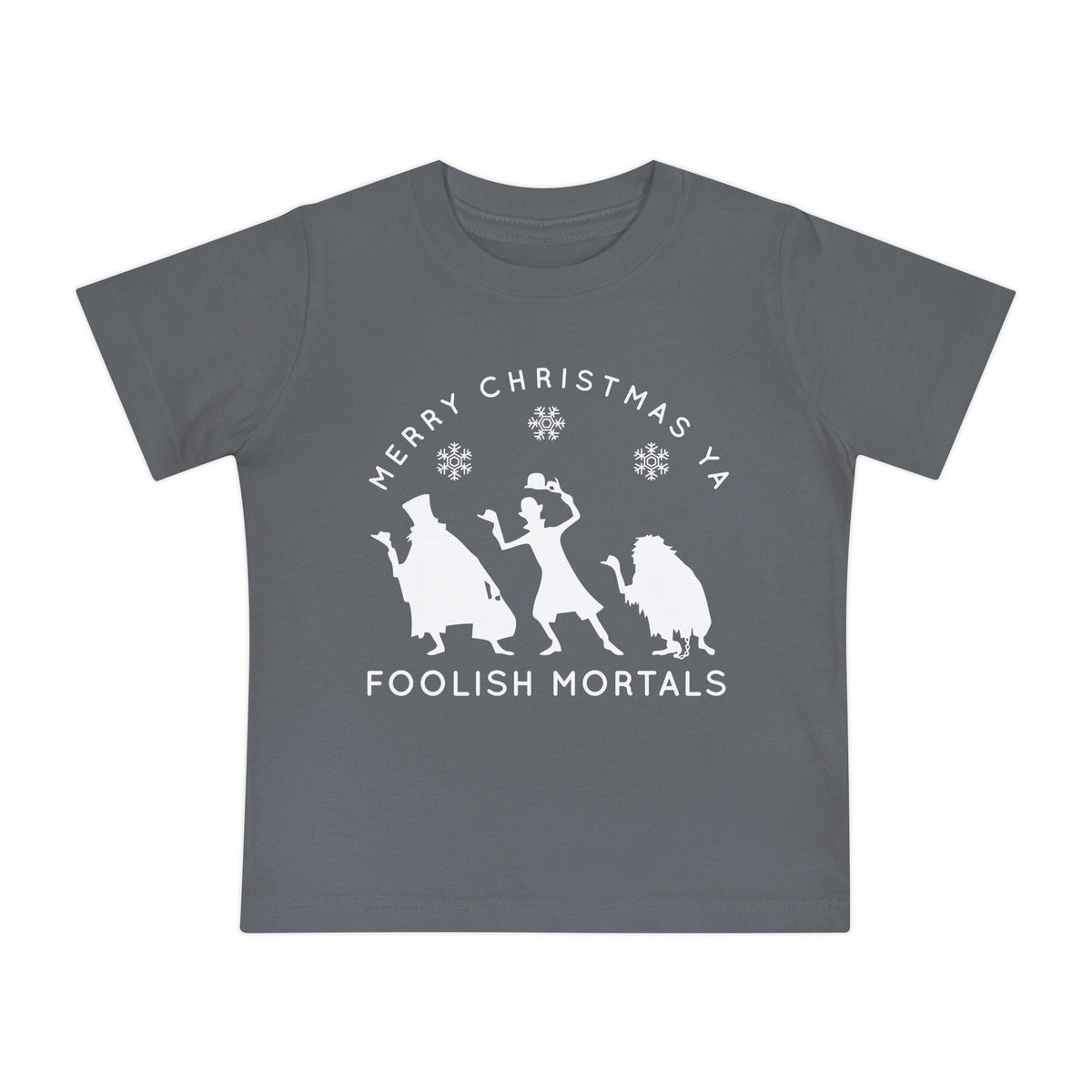 Merry Christmas Ya Foolish Mortals Bella Canvas Baby Short Sleeve T-Shirt