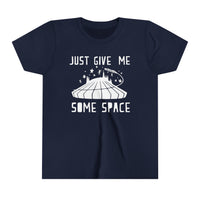 Just Give Me Some Space Bella Canvas Youth Short Sleeve Tee