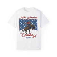 Make America Cowboy Again Comfort Colors Unisex Garment-Dyed T-shirt