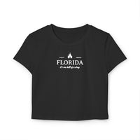 Florida It's One Hell of a Drug Women's Baby Tee