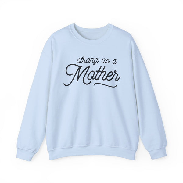 Strong As A Mother Gildan Unisex Heavy Blend™ Crewneck Sweatshirt