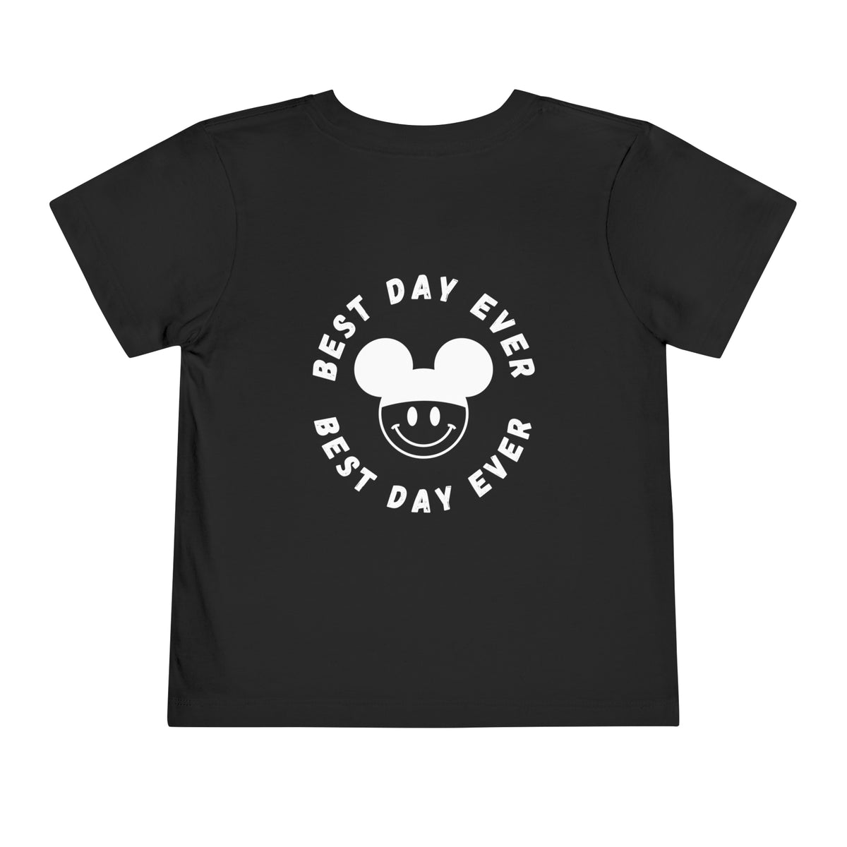 Best Day Ever Bella Canvas Toddler Short Sleeve Tee