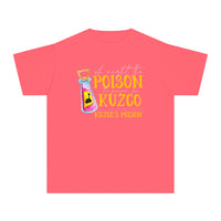 Oh Right The Poison Comfort Colors Youth Midweight Tee