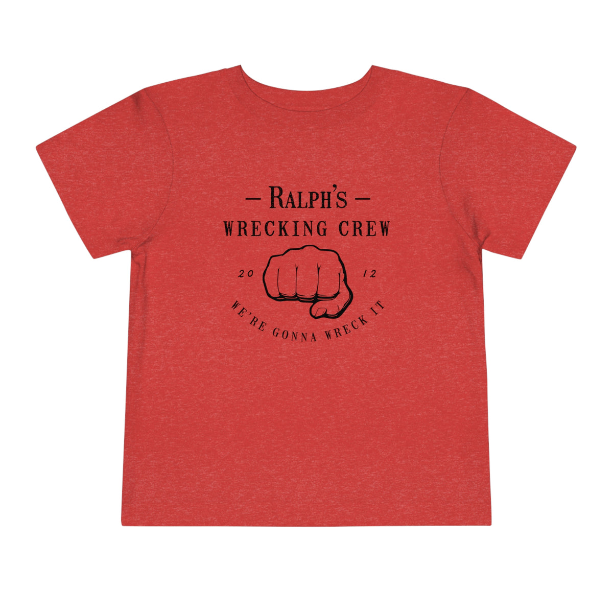 Ralph’s Wrecking Crew Bella Canvas Toddler Short Sleeve Tee