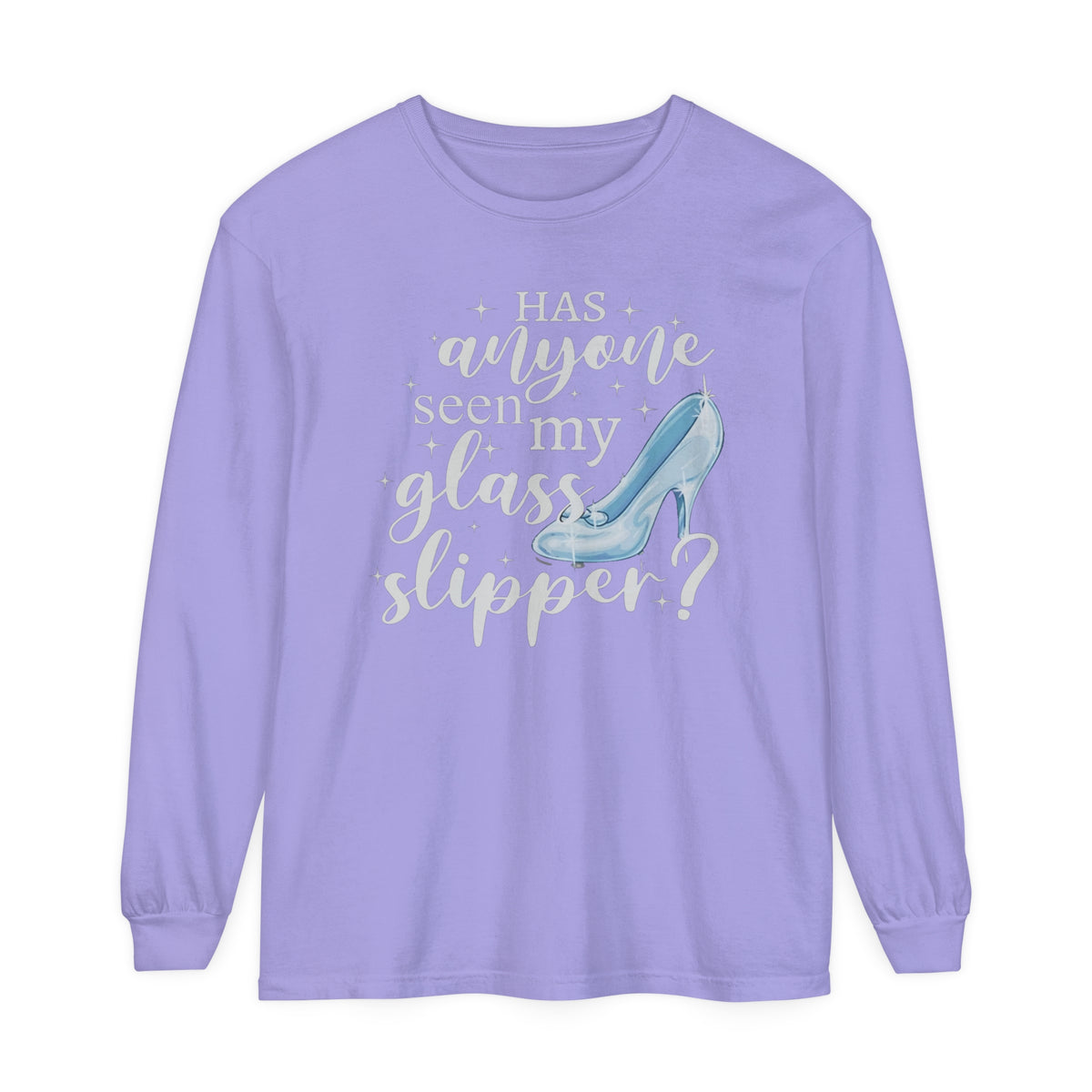 Has Anyone Seen My Glass Slipper? Comfort Colors Unisex Garment-dyed Long Sleeve T-Shirt