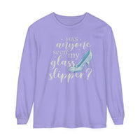 Has Anyone Seen My Glass Slipper? Comfort Colors Unisex Garment-dyed Long Sleeve T-Shirt