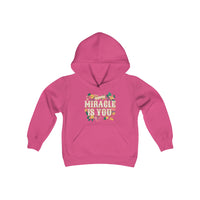 The Miracle Is You Gildan Youth Heavy Blend Hooded Sweatshirt