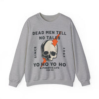 Dead Men Tell No Tales Gildan Unisex Heavy Blend™ Crewneck Sweatshirt
