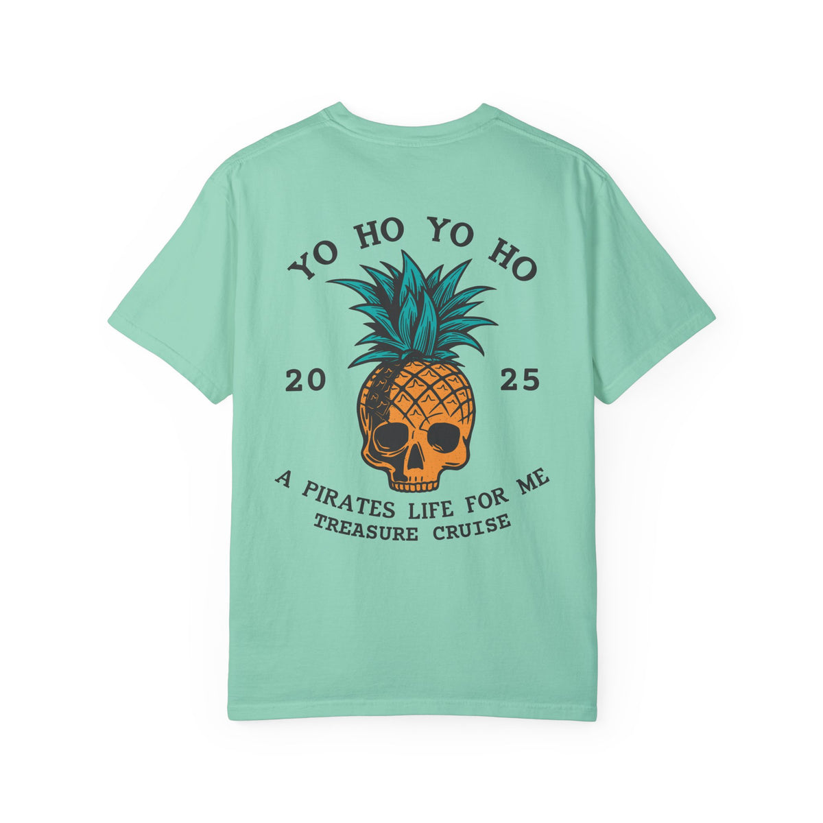 Yo Ho Treasure Cruise Comfort Colors Unisex Garment-Dyed T-shirt
