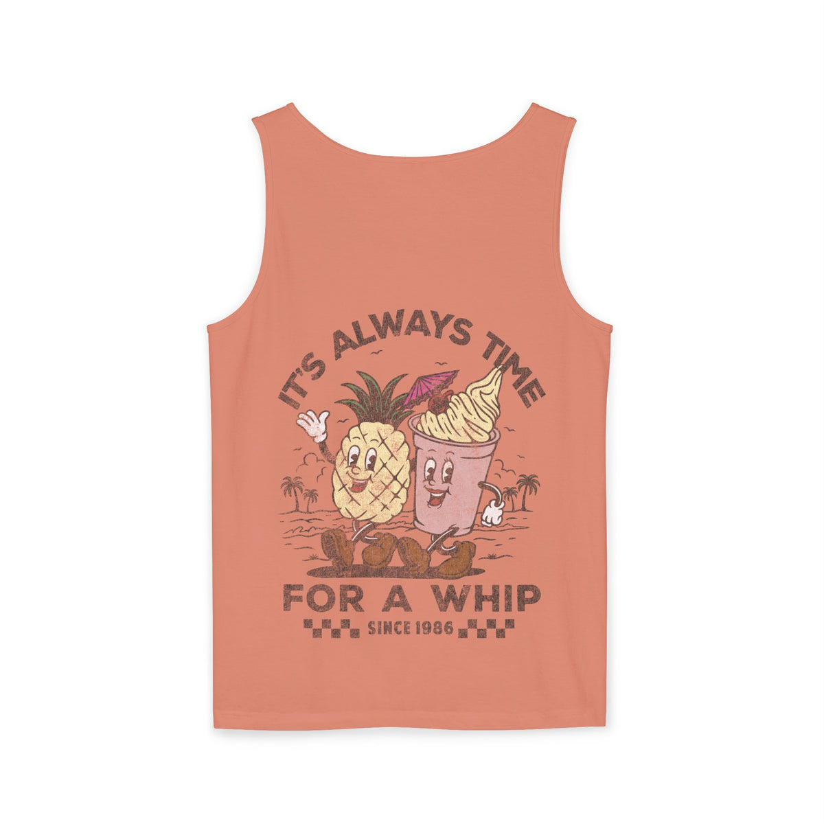 It's Always Time For A Whip Unisex Comfort Colors Garment-Dyed Tank Top