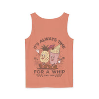 It's Always Time For A Whip Unisex Comfort Colors Garment-Dyed Tank Top