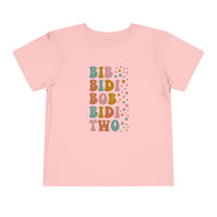 Bib Bidi Bob Bidi Two Bella Canvas Toddler Short Sleeve Tee