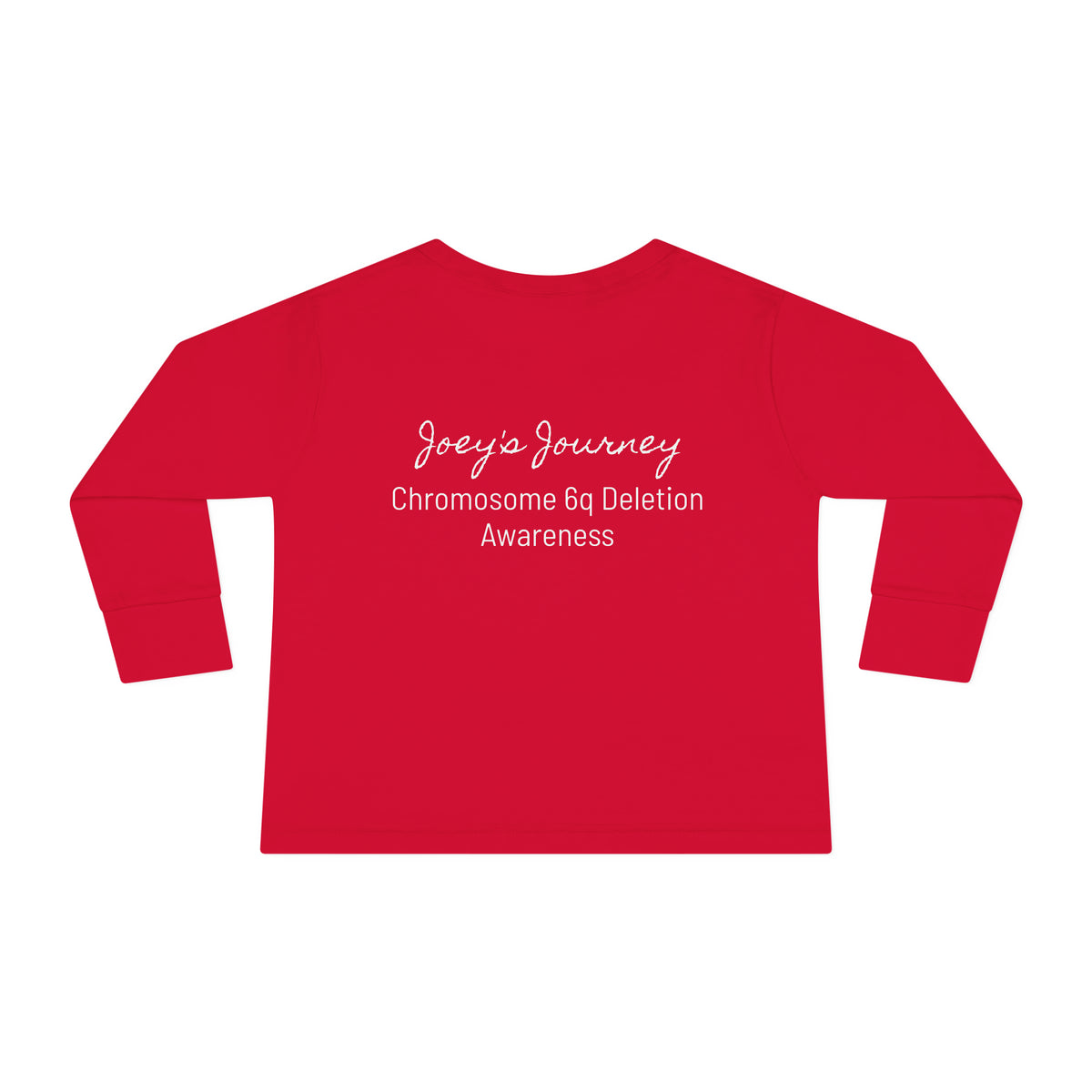 Joey's Journey Chromosome 6q Deletion Awareness Rabbit Skins Toddler Long Sleeve Tee